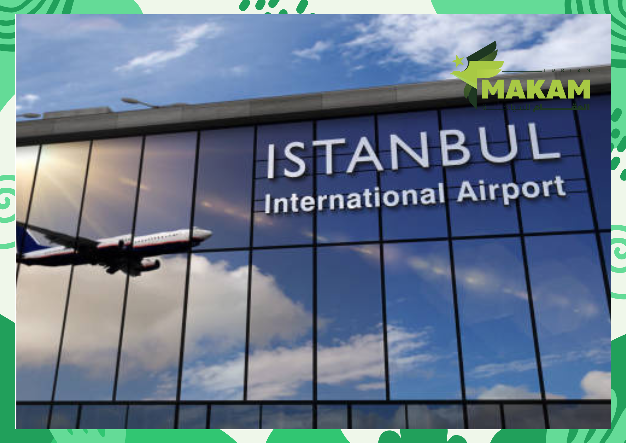 الاستقبال من مطار اسطنبول